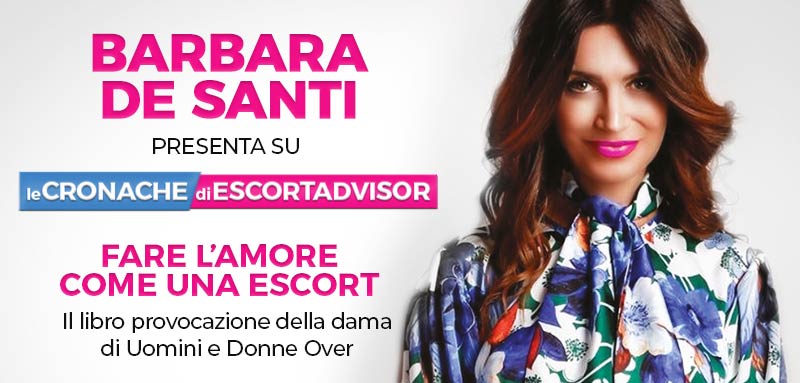 “Fare l’amore come una escort”: il libro provocazione di Barbara De Santi